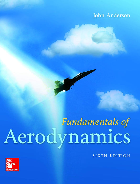 Fundamentals of Aerodynamics 6th Edition by John Anderson