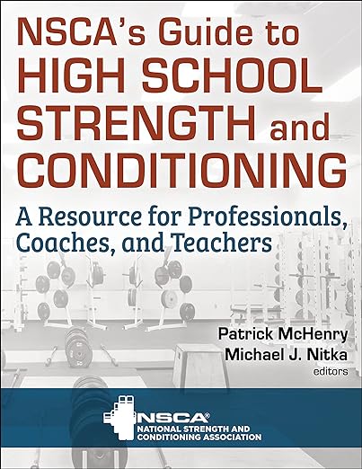 NSCA??s Guide to High School Strength and Conditioning