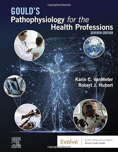 Gould’s Pathophysiology for the Health Professions 7th Edition