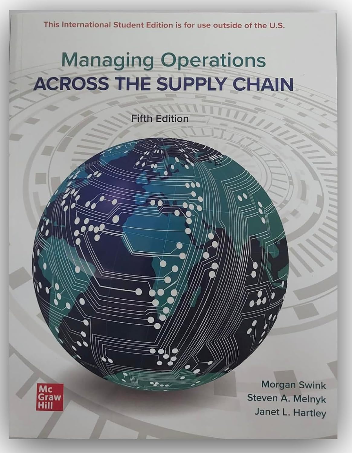 Managing Operations Across the - Swink, Morgan;Melnyk, Steven;Ha