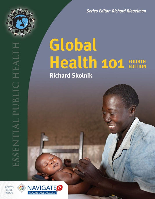 Global Health 101 4th Edition by Richard Skolnik