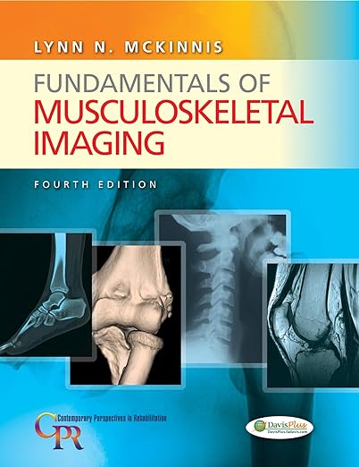 Fundamentals of Musculoskeletal Imaging 4th Edition by Lynn N. McKinnis