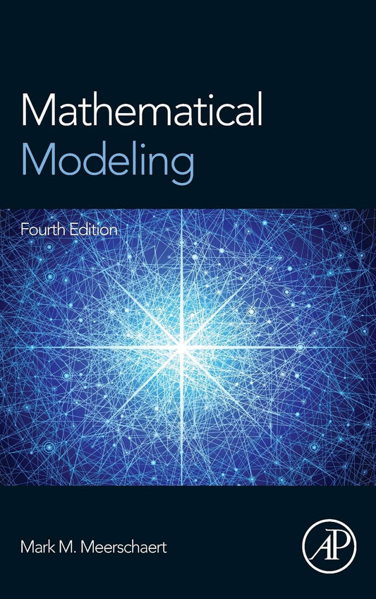 Mathematical Modeling 4th Edition by Mark Meerschaert