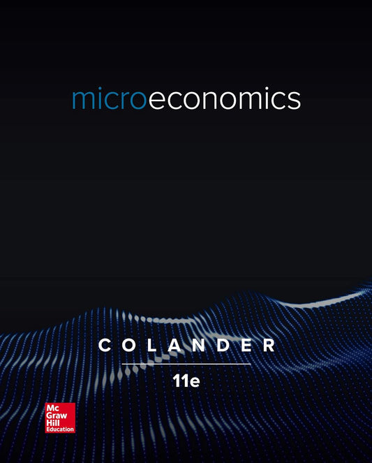 Microeconomics 11th Edition David Colander