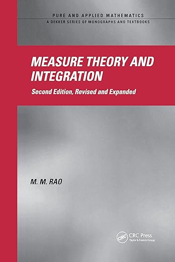 Measure Theory and Integration 2nd Edition by M.M. Rao