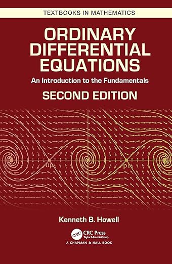 Ordinary Differential Equations 2nd Edition by Kenneth B. Howell