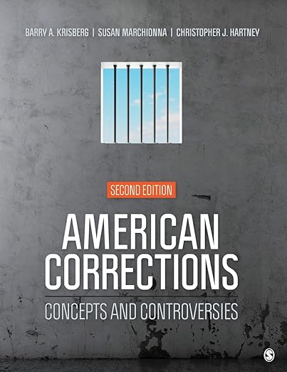 American Corrections Concepts and Controversies 2e 2nd Edition