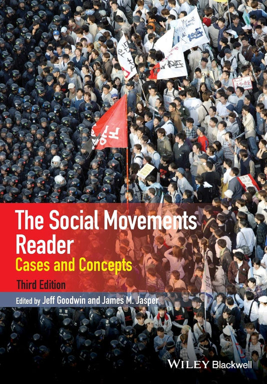 The Social Movements Reader Cases and Concepts 3rd Edition