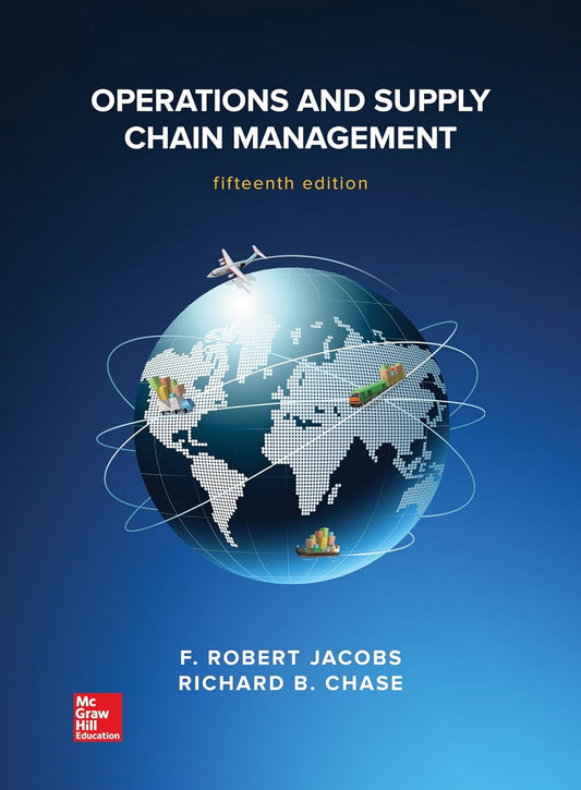 Operations and Supply Chain Management 15th Edition by F. Robert Jacobs