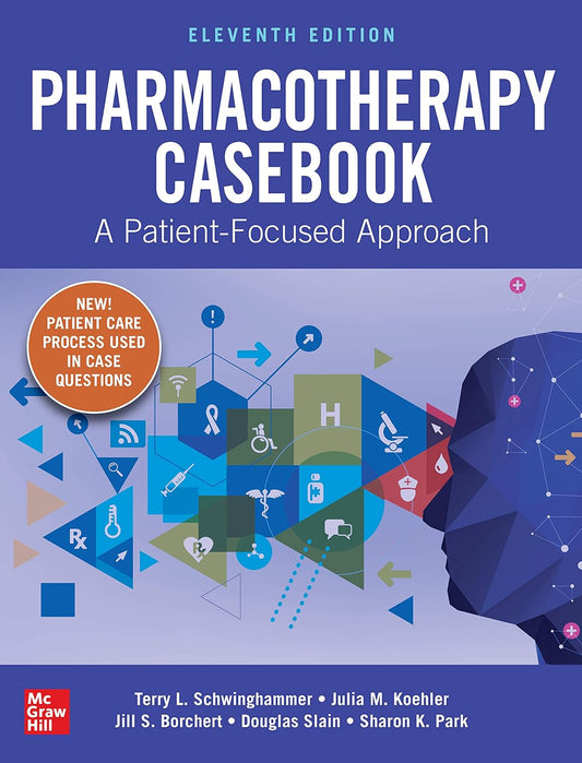 Pharmacotherapy A Pathophysiologic Approach  11th Edition