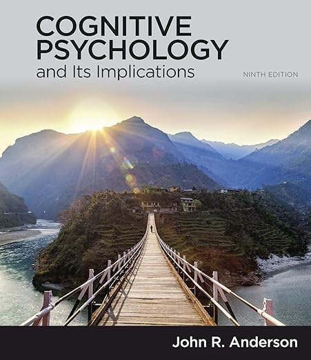 Cognitive Psychology and Its Implications 9th Edition