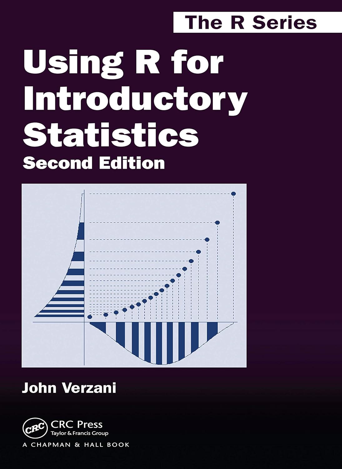 Using R for Introductory Statistics 2nd Edition by John Verzani