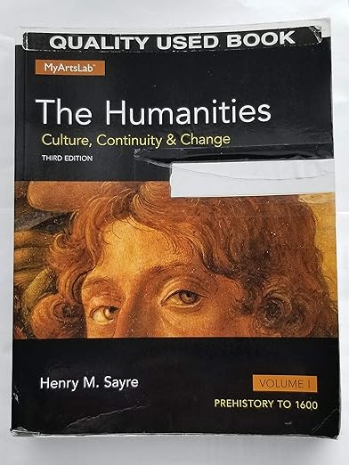 The Humanities Culture Continuity &amp; Change Volume I Vol.1 3rd Edition