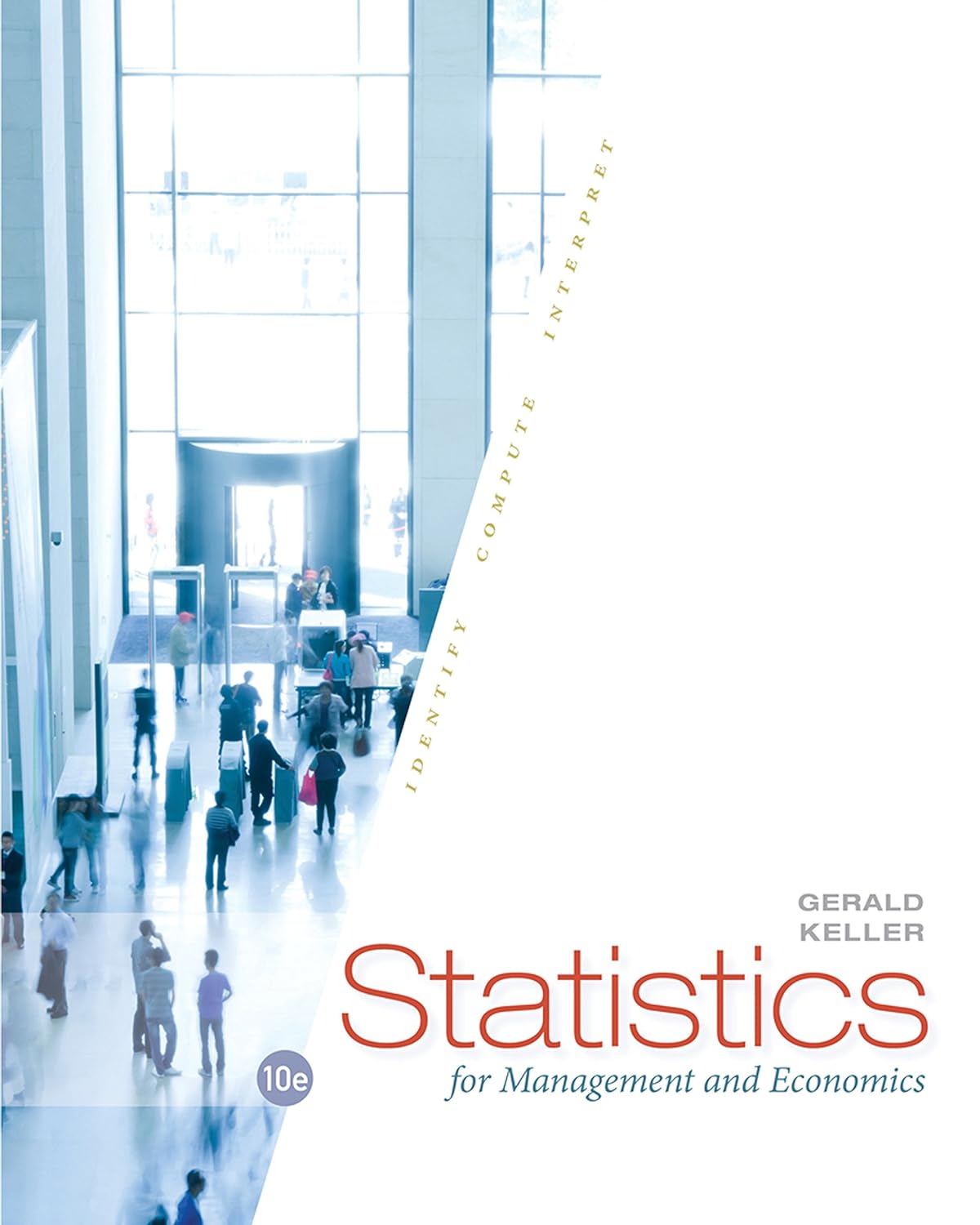 Statistics for Management and Economics 10th Edition – GIFTSQUALITY LTD