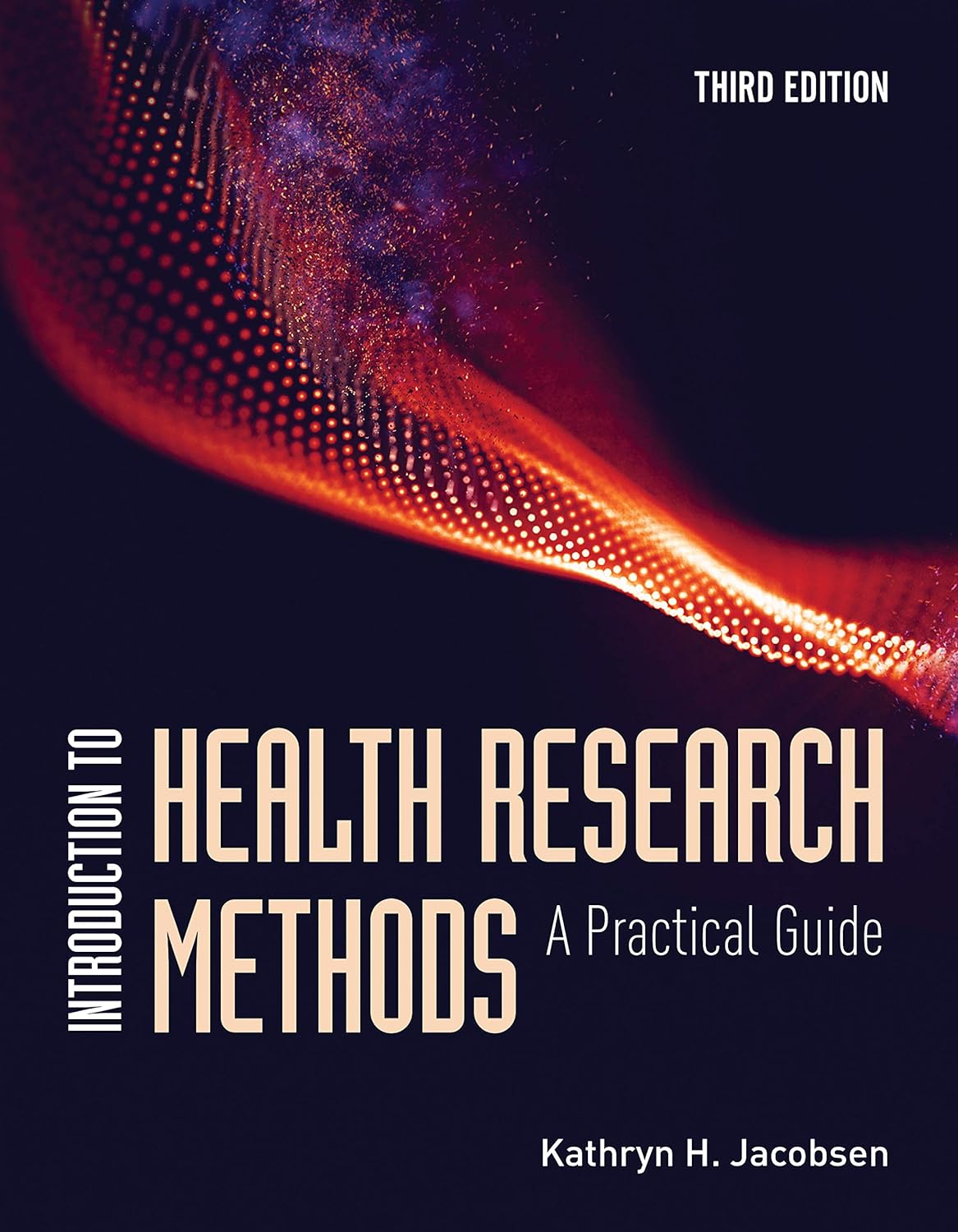 Introduction to Health Research Methods 3rd Edition by Kathryn H. Jacobsen