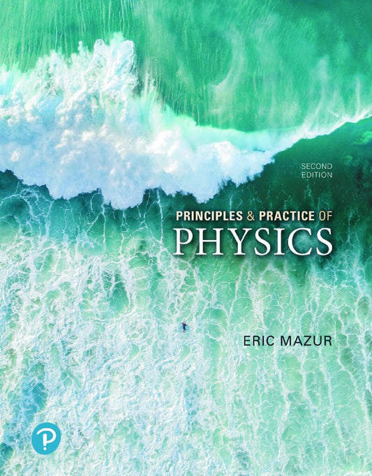 Principles Practice of Physics 2nd Edition