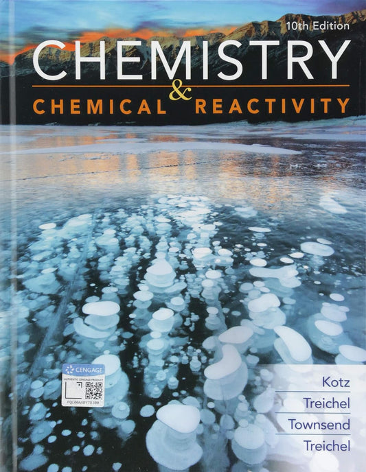 Chemistry &amp; Chemical Reactivity 10th Edition by John C. Kotz