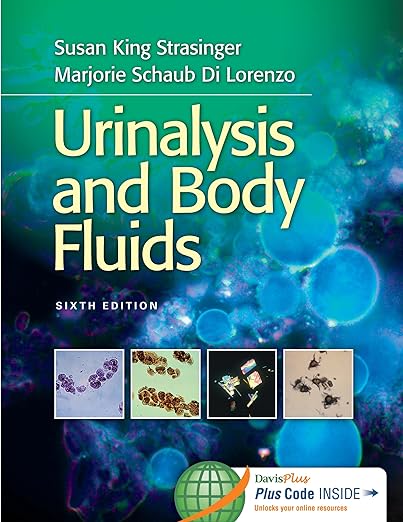 Urinalysis and Body Fluids 6th by Strasinger, Susan King