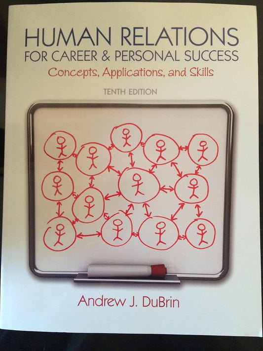 Human Relations for Career and Personal Success, 10th,DuBrin
