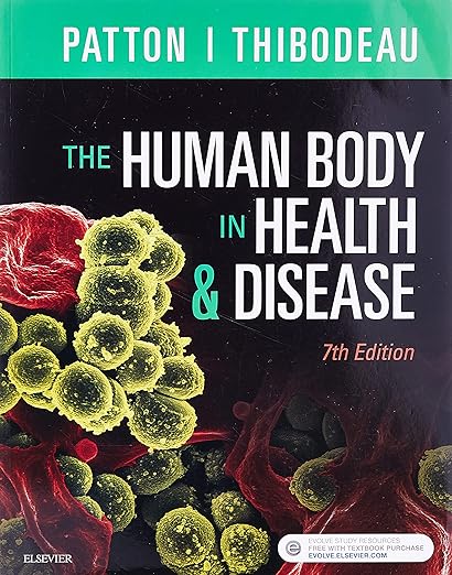 The Human Body in Health &amp; Disease 7th Edition