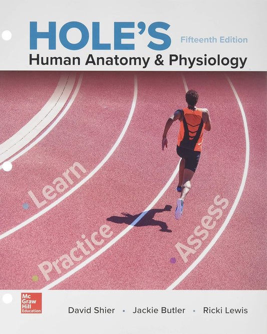 Hole's Human Anatomy &amp; Physiology 15th Edition by David Shier