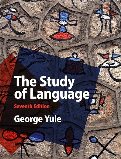 The Study of Language 7e 7th Edition