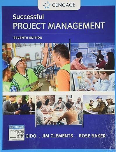 Successful Project Management 7th by Jack Gido