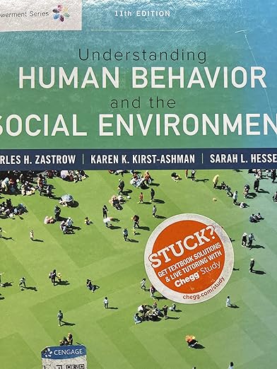 Understanding Human Behavior and the Social Environment 11th Edition by Charles H. Zastrow