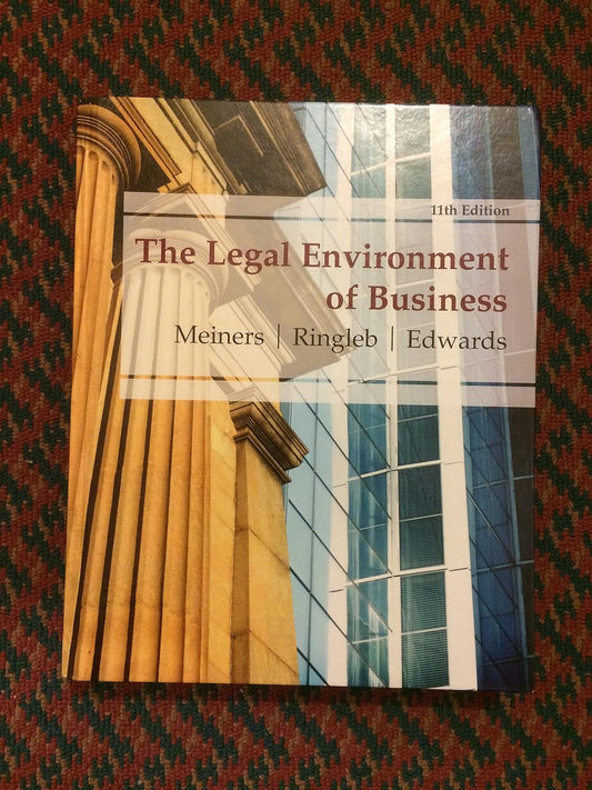 The Legal Environment of Business, 11th edition