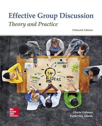 Effective Group Discussion Theory and Practice 15th Edition