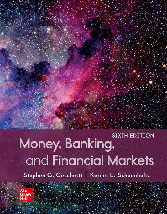 Money, Banking and Financial Markets 6th Edition