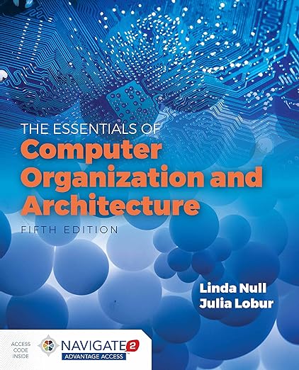Essentials of Computer Organization and Architecture 5th Edition