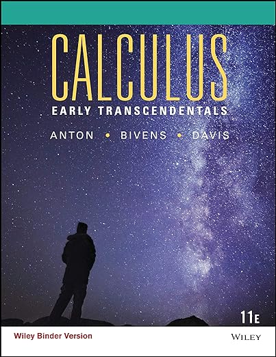 Calculus Early Transcendentals 11th Edition by Howard Anton