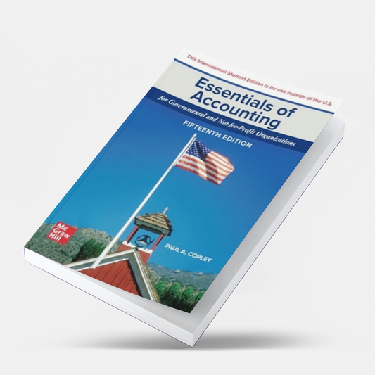 Essentials of Accounting for Governmental and Not-for-Profit Organizations ISE