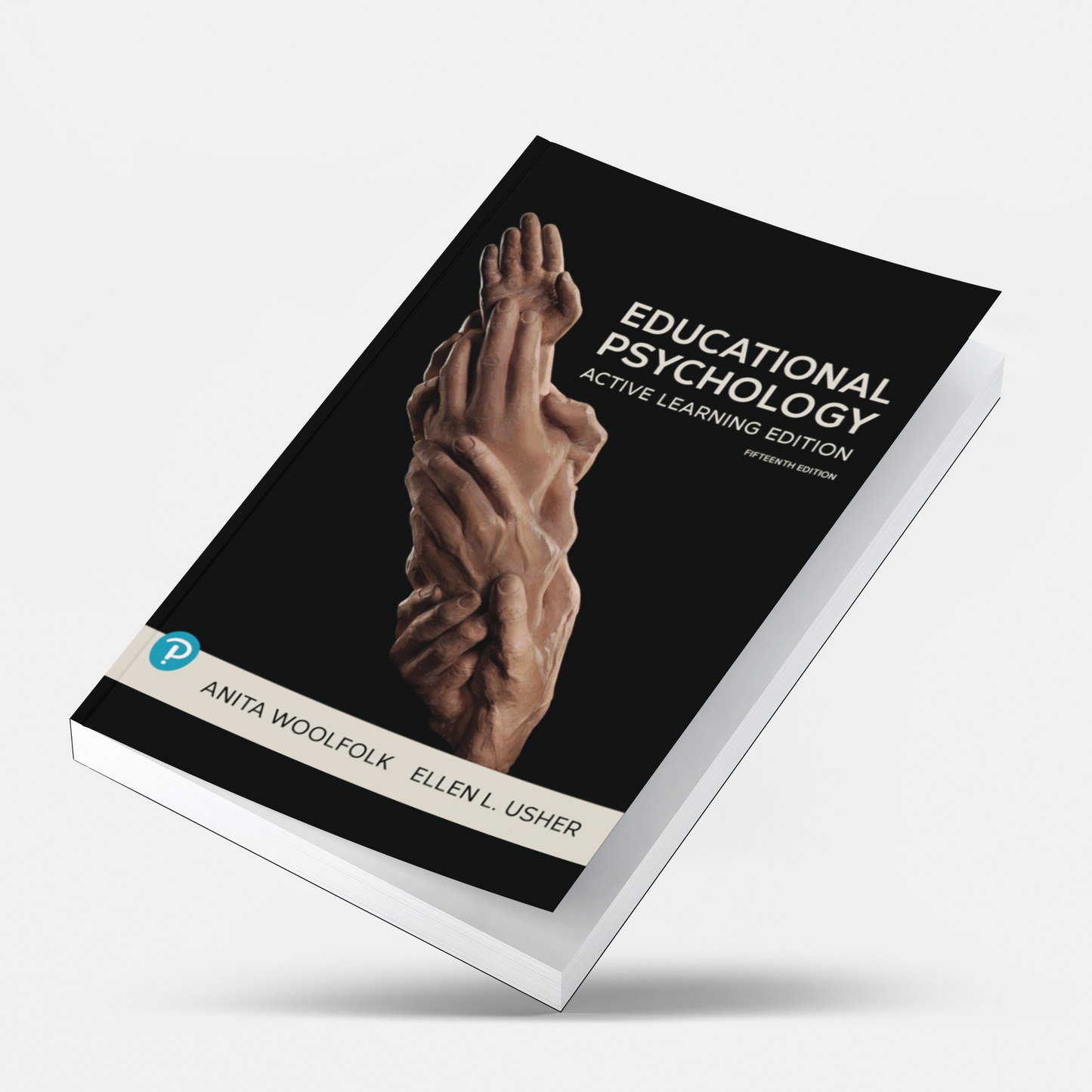 Educational Psychology: Active Learning Edition (15th Edition) RENTAL EDITION