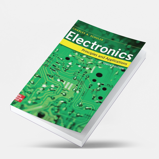 Electronics: Principles and Applications, 10th Edition