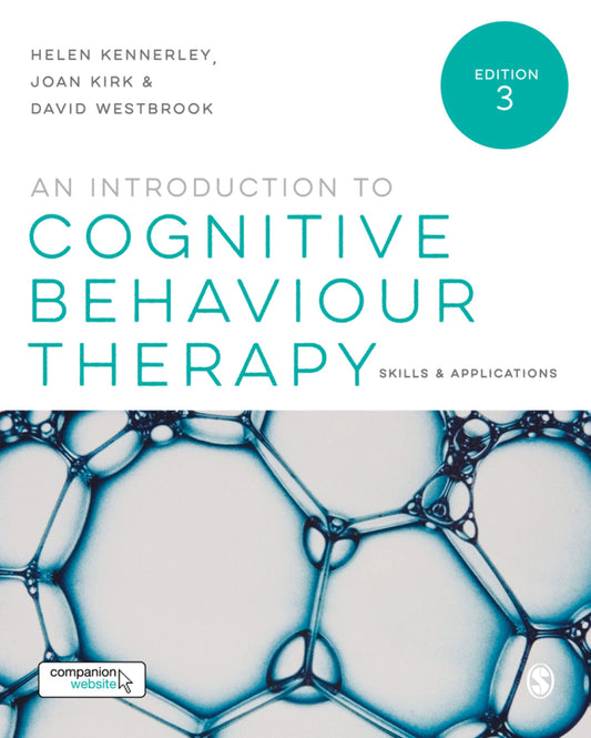 An Introduction to Cognitive Behaviour Therapy Skills and Applications 3rd Edition