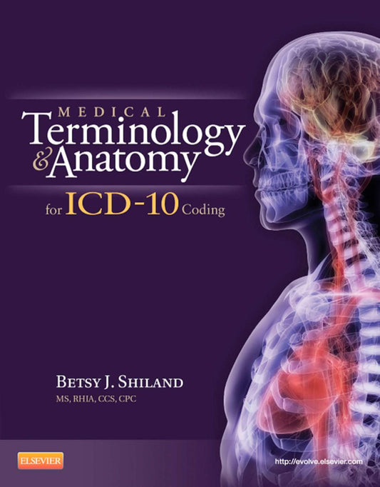 (eBook PDF) Medical Terminology and Anatomy for ICD-10 Coding by Betsy J. Shiland
