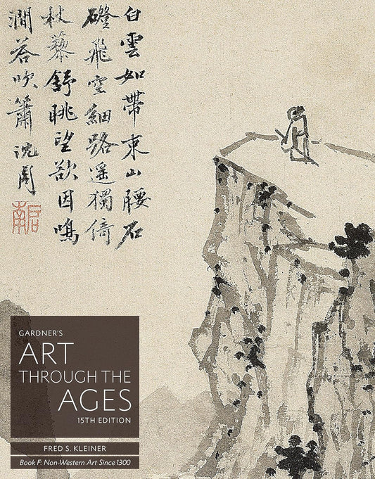 Gardner's Art through the Ages 15th Edition Book F Non-Western Art Since 1300