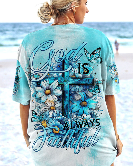 God is Faithful Always Women's All Over Print Shirt - Tytm1107234