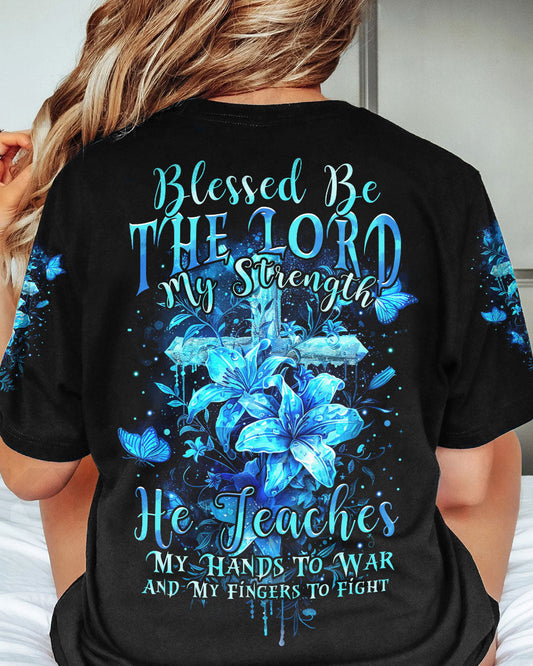 Blessed Be The Lord My Strength Women's All Over Print Shirt - Tytm1103241