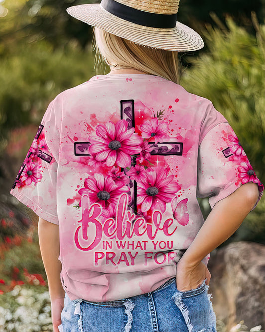 Believe In What You Pray Women's All Over Print Shirt - Ty2407233