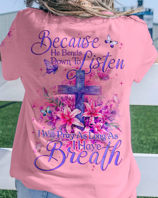 Pray As Long As I Have Breathe Women's All Over Print Shirt - Tyqy0103241