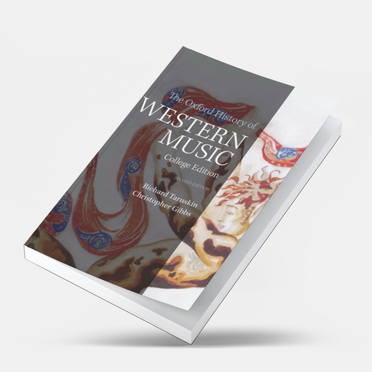 The Oxford History of Western Music 2nd Edition