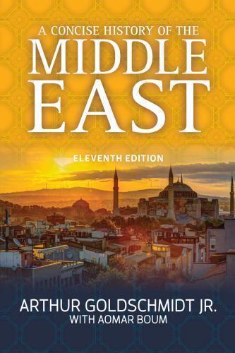 A Concise History Of The Middle East 11Th Edition