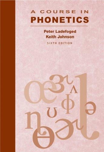 A Course In Phonetics 6Th Edition