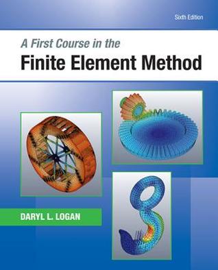 A First Course In The Finite Element Method 6Th Edition 1