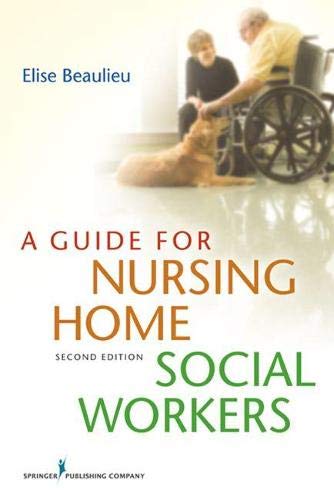 A Guide for Nursing Home Social Workers - 2nd Edition