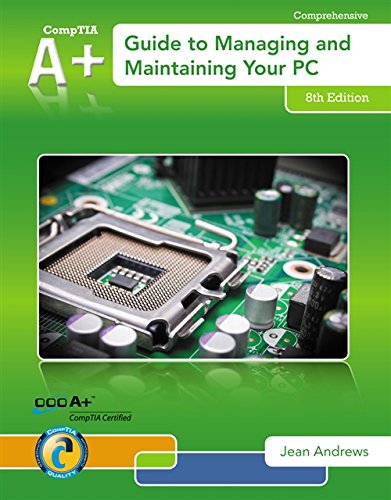 A+ Guide to Managing &amp; Maintaining Your PC