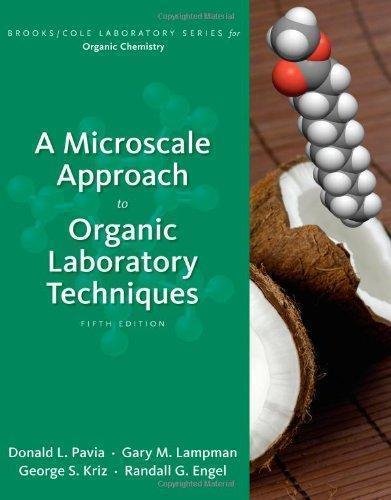 A Microscale Approach To Organic Laboratory Techniques 5Th Edition ...